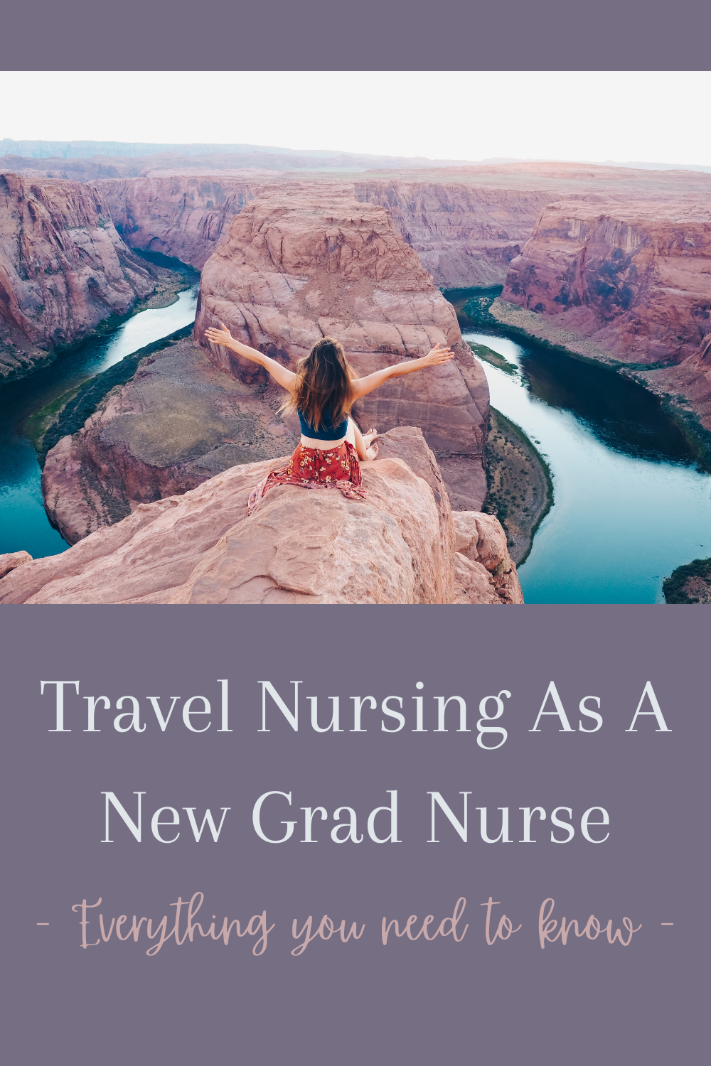 Travel Nursing as a New Grad RN Everything You Need To